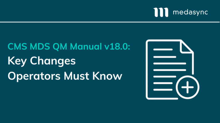 Cmm Rds CMS MDS QM Manual v18.0: Key Changes Operators Must Know | MedaSync ...